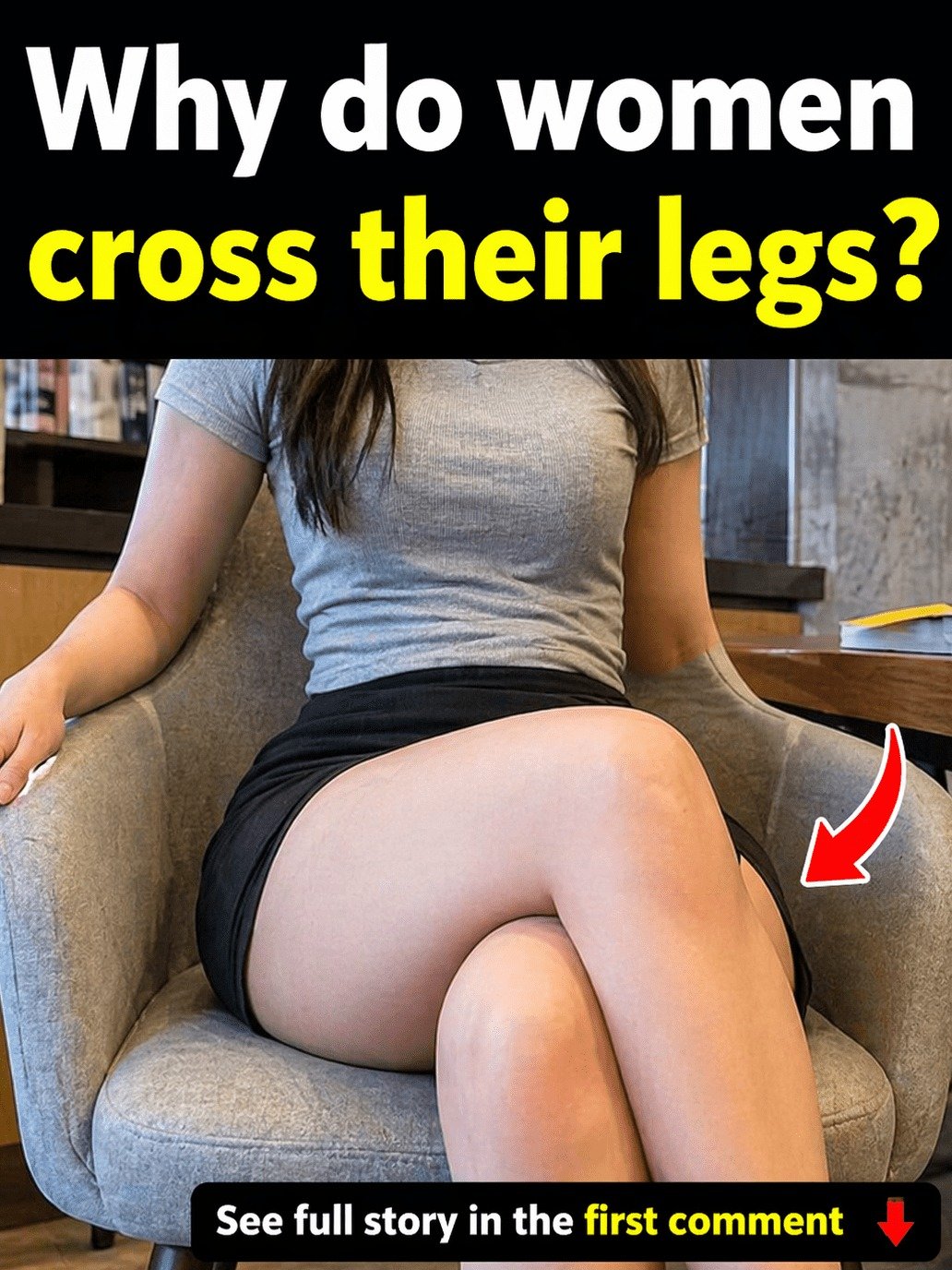 The #1 Secret Reason Women Cross Their Legs (And What It Reveals About YOU!)