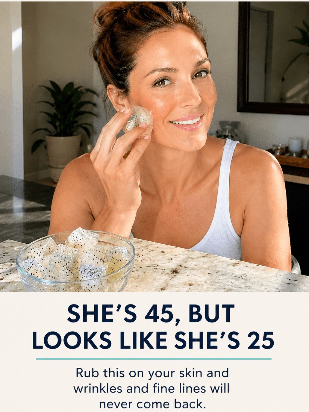 The Age-Defying Secret: How a 45-Year-Old Looks 25 Thanks to This Viral 2-Ingredient Ice Cube Hack (You NEED To Try It!)