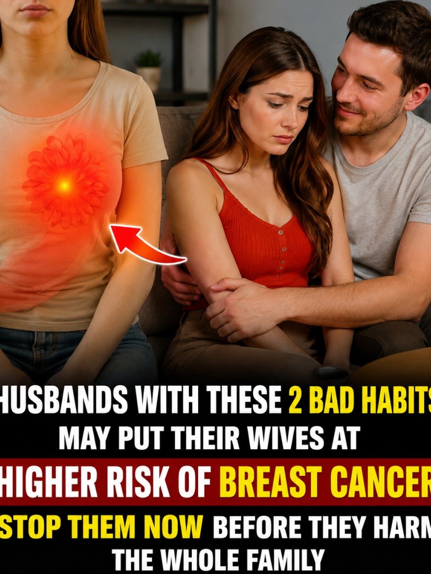 WARNING: 2 Everyday Habits From Your Husband That Could Be Secretly Boosting YOUR Breast Cancer Risk (And What You Can Do NOW)